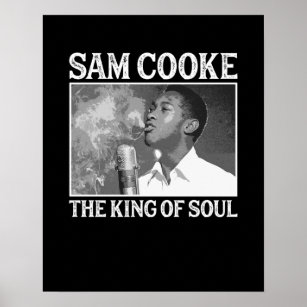Sam Cooke The King Of Soul Poster