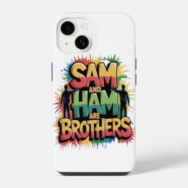 Sam & Ham are brothers iPhone Case (Back)