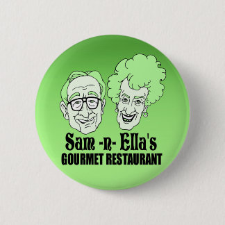 Sam -n- Ella's Restaurant 2 Inch Round Button