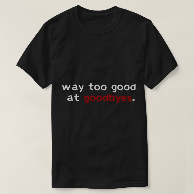 Sam Smith - Too Good at Goodbyes Classic T-Shirt (Design Front)