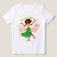Samba In My Soul Brazilian Dance Woman T-Shirt Mus