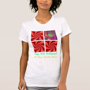 SAME BUT DIFFERENT T-Shirt