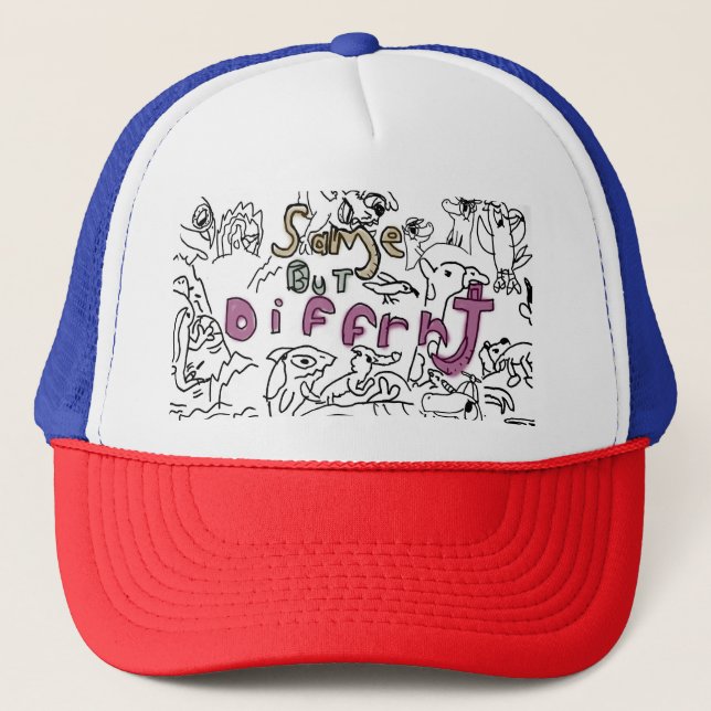 Same. But. Different. T-Shirt Trucker Hat (Front)