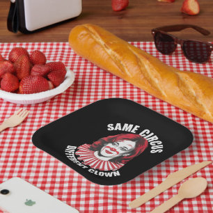 Same Circus Different Clown Anti Kamala 2024 Paper Plate