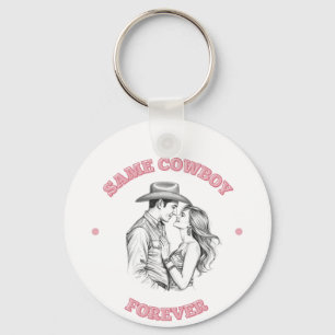 Same Cowboy Forever Bachelorette Western Girly Keychain