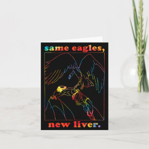Same Eagles New Liver Funny Apparel Card