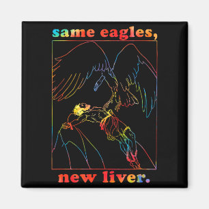 Same Eagles New Liver Funny Apparel Magnet