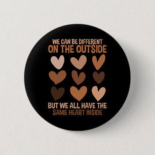 Same Heart Inside Diversity Love Unity Black Histo 2 Inch Round Button