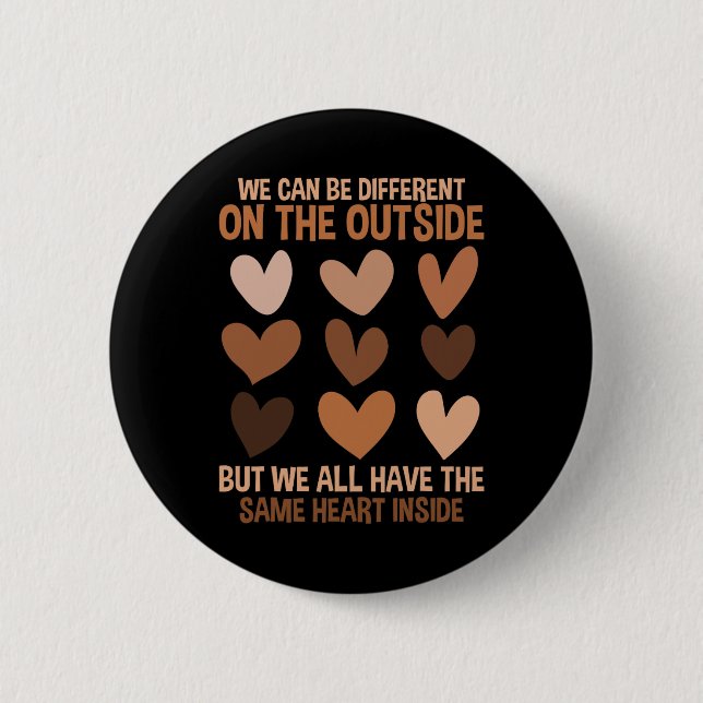 Same Heart Inside Diversity Love Unity Black Histo 2 Inch Round Button (Front)