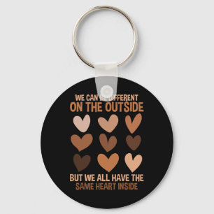 Same Heart Inside Diversity Love Unity Black Histo Keychain