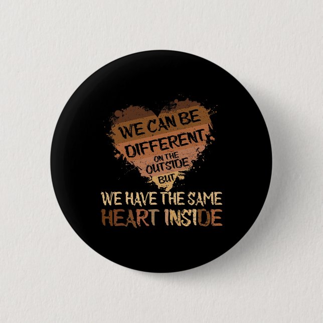 Same Heart Inside Juneteenth Black History Month B 2 Inch Round Button (Front)