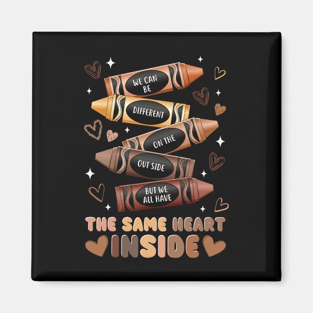 Same Heart Inside Juneteenth Black History Month W Magnet (Front)