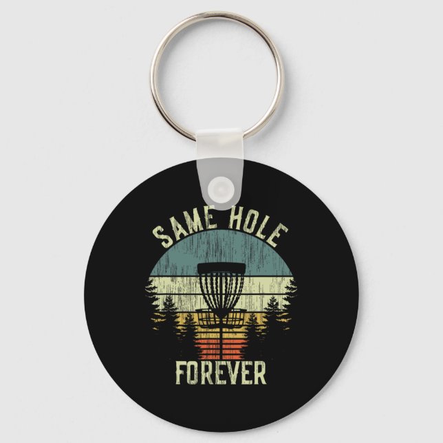 Same Hole Forever Funny Disc Golf Bachelor Party  Keychain (Front)