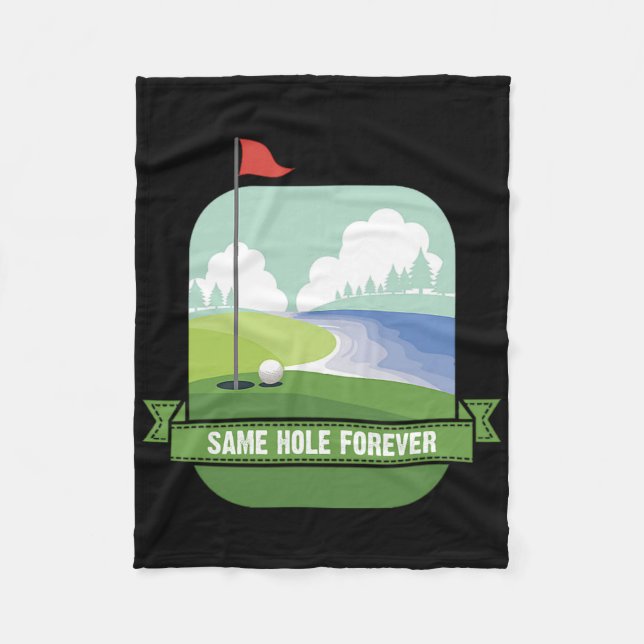 Same Hole Forever Funny Golf Bachelor Party Pre We Fleece Blanket (Front)