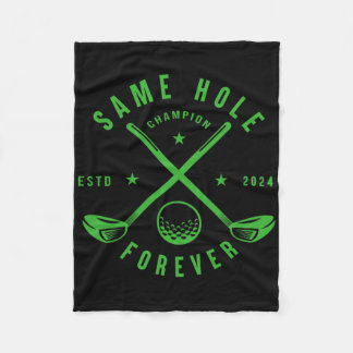 Same Hole Forever Golf Bachelor Party Bachelorette Fleece Blanket