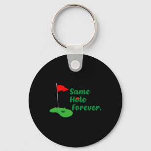 Same Hole Forever Golf Bachelor Party Bachelorette Keychain