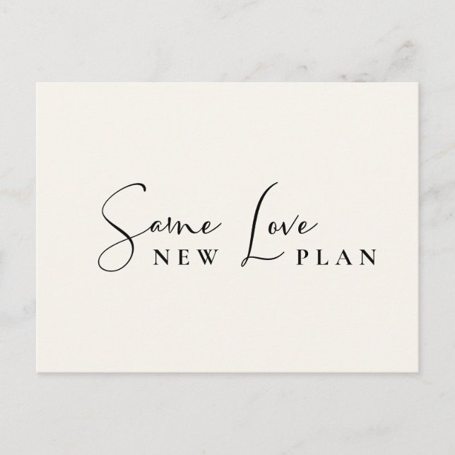 Same Love New Plan Cream Wedding Postponement Announcement Postcard (Front)