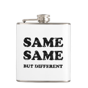SAME SAME BUT DIFFERENT HIP FLASK