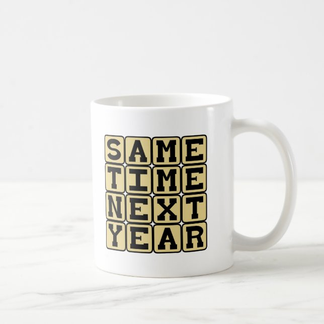 Same Time Next Year, Yearly Appointment Coffee Mug (Right)