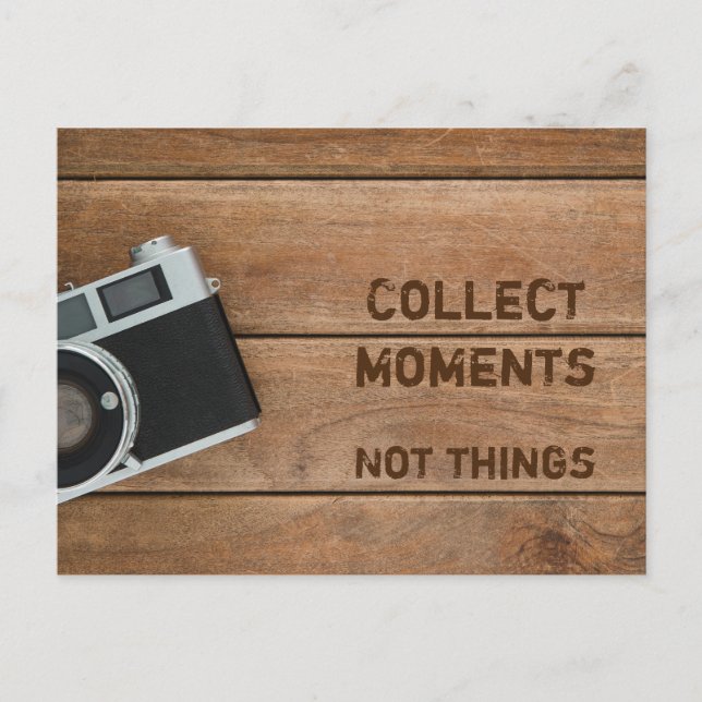 Sammeln Momente, nicht Dinge Postcard (Front)