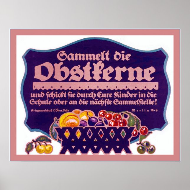 Sammelt die Obstkerne ~ Poster Vintage WW1 (Devant)