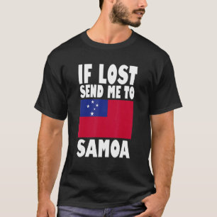 Samoa Flag Design If lost send me to Samoa T-Shirt