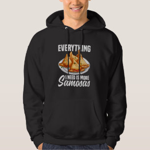 Samosas Food Samosa Maker Indian Foodie Vegan Samo Hoodie