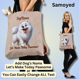 Samoyed - Add Dog's Name, Change Text Tote Bag