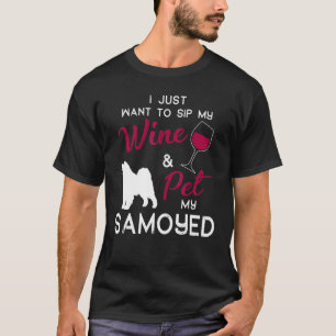 Samoyed Dog Wine  Owner Christmas Birthday T-Shirt