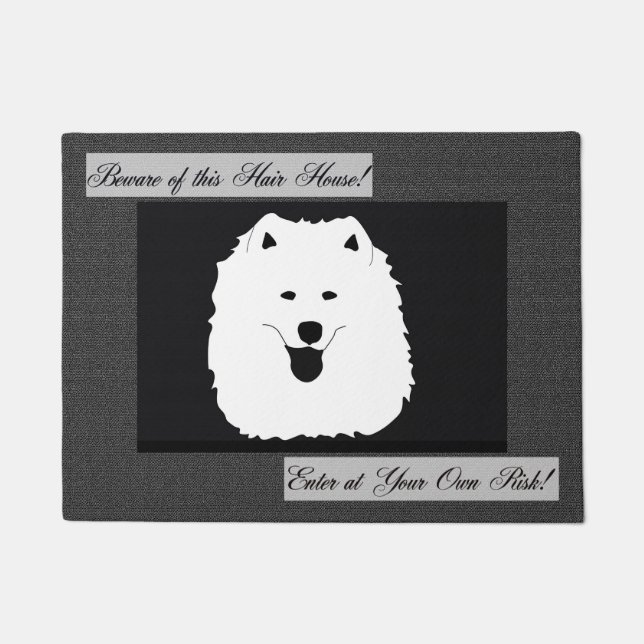 Samoyed Door Mat 18"X24";Beware of this Hair House (Front)