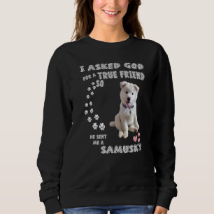 Samoyed Husky Mix Dog Quote Mom Dad Costume Cute S Sweatshirt