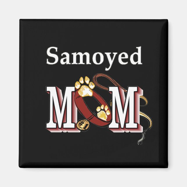 Samoyed MOM Gifts Magnet (Front)