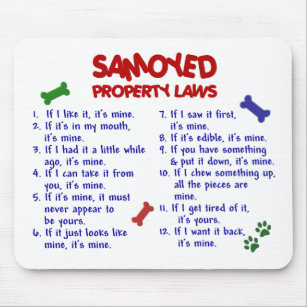SAMOYED Property Laws 2 Mouse Pad