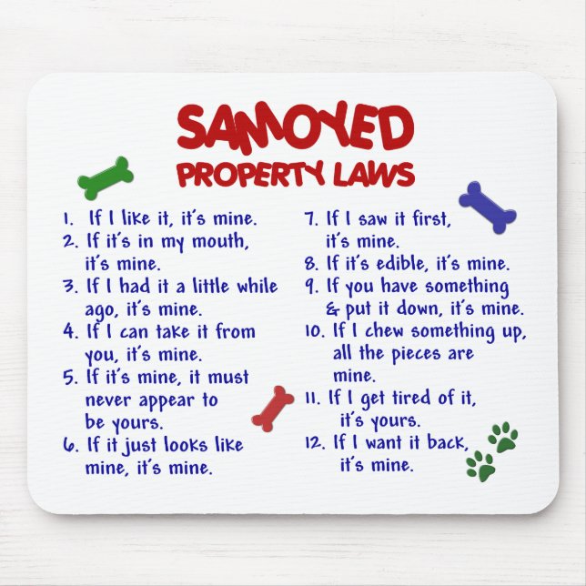 SAMOYED Property Laws 2 Mouse Pad (Front)