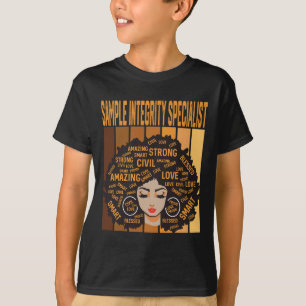 Sample Integrity Specialist Black History Month Pr T-Shirt