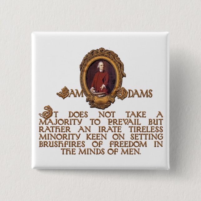 Samuel Adams, Irate and Tireless Guy 2 Inch Square Button (Front)
