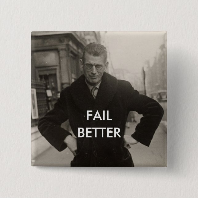 Samuel Beckett - Fail Better 2 Inch Square Button (Front)