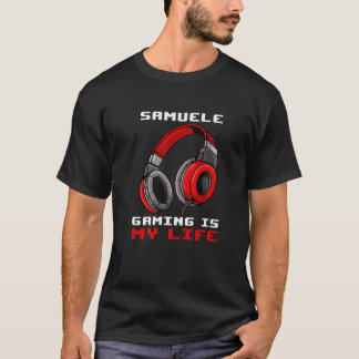 Samuele - Gaming Is My Life - Personalized T-Shirt