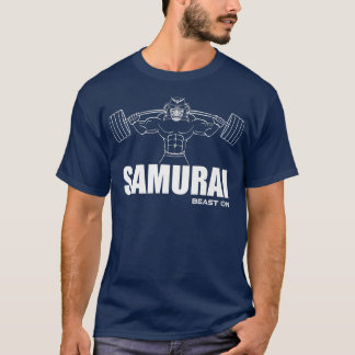 SAMURAI Fitness Beast On Gym Motivation Fitness Sa T-Shirt