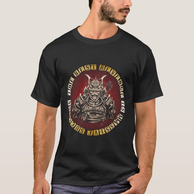 Samurai - Japanese Warriors Quote T-Shirt (Front)