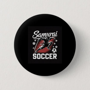Samurai Soccer Warrior Spirit Footll Katana Blade 2 Inch Round Button