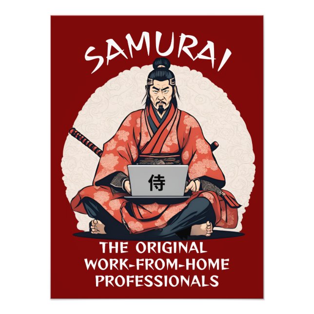 Samurai: The Original Work-From-Home Professionals Photo Print (Front)