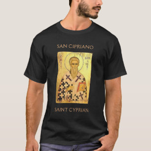 San Cipriano Saint Cyprian Catholic Saint T-Shirt