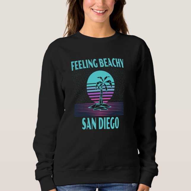 San Diego Vacation  Cool Palm Tree Sweatshirt (Front)