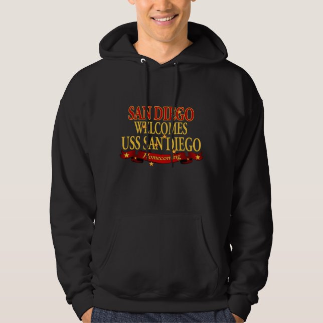 San Diego Welcomes USS San Diego Hoodie (Front)