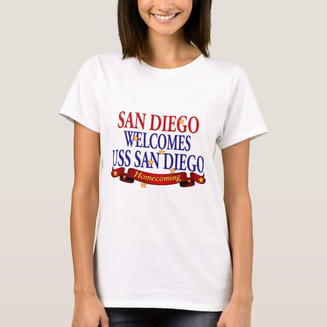 San Diego Welcomes USS San Diego T-Shirt (Front)