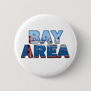 San Francisco Bay Area 2 Inch Round Button
