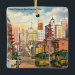 San Francisco Cable Cars Ceramic Ornament<br><div class="desc">San Francisco's cable cars are iconic! We found an old linen post card view of San Francisco and the cable cars that is just picture perfect. On an ornament you can hang out year round, it makes a wonderful gift or keepsake. It adds so much to a California, wine country...</div>