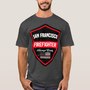San Francisco Fire  Rescue Firefighter First T-Shirt