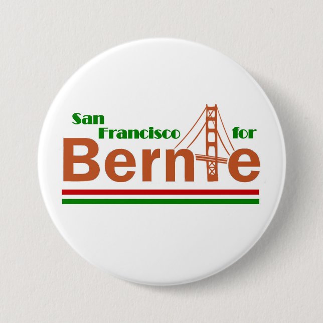 San Francisco for Bernie 3 Inch Round Button (Front)
